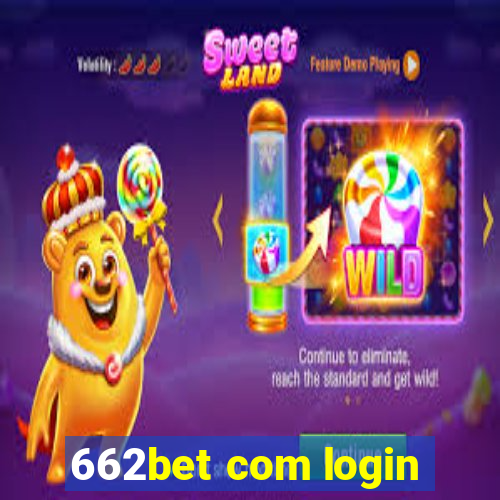 662bet com login